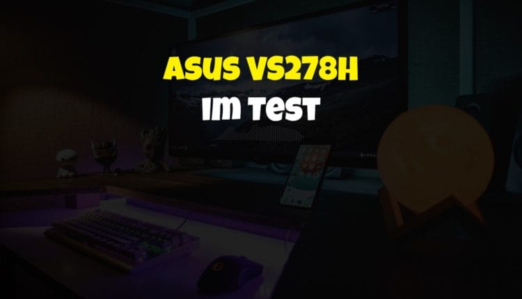Asus VS278H im Test