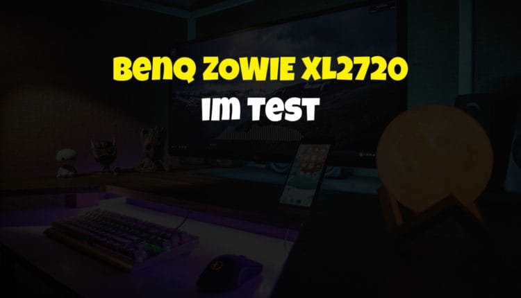 BenQ ZOWIE XL2720 im Test