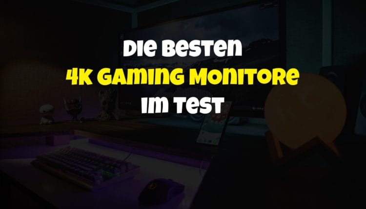 Die besten 4k Gaming Monitore im Test