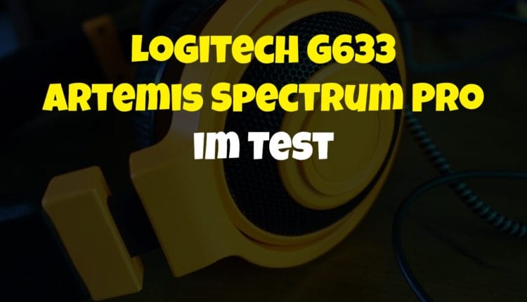 Logitech G633 Artemis Spectrum Pro im Test