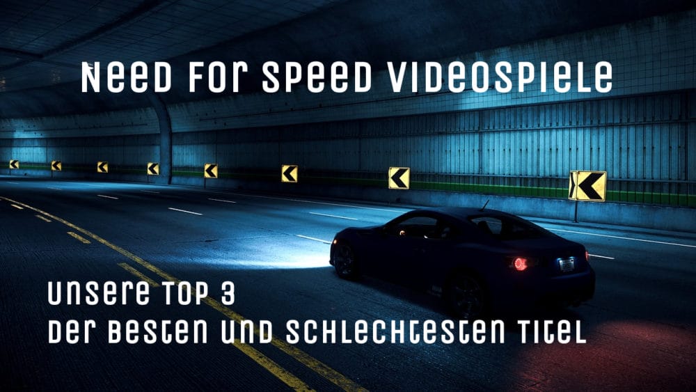 Need for Speed Videospiele Top 3