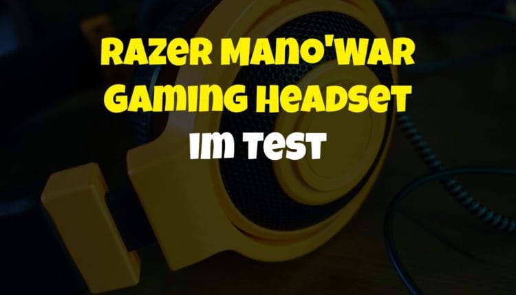 Razer Mano’war Gaming Headset im Test